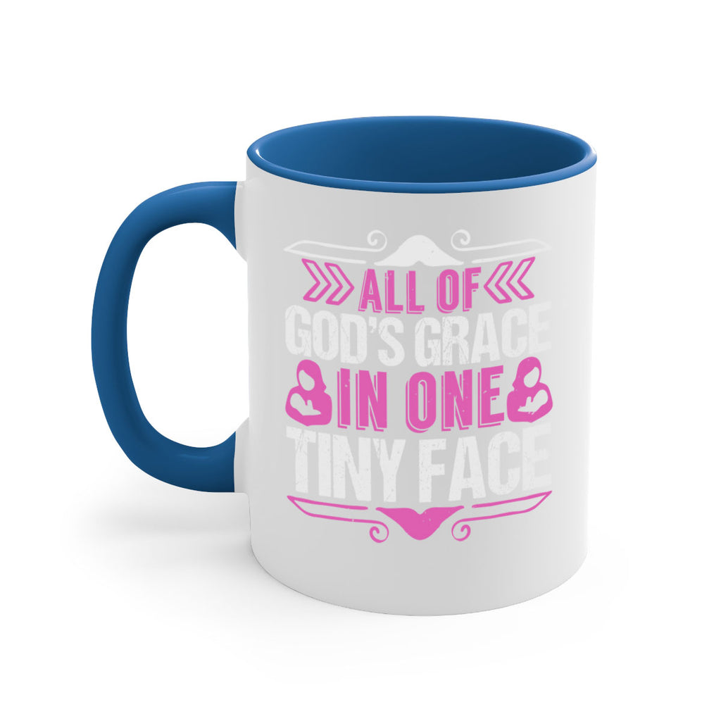 All of Gods Grace in one tiny Face Style 154#- baby2-Mug / Coffee Cup