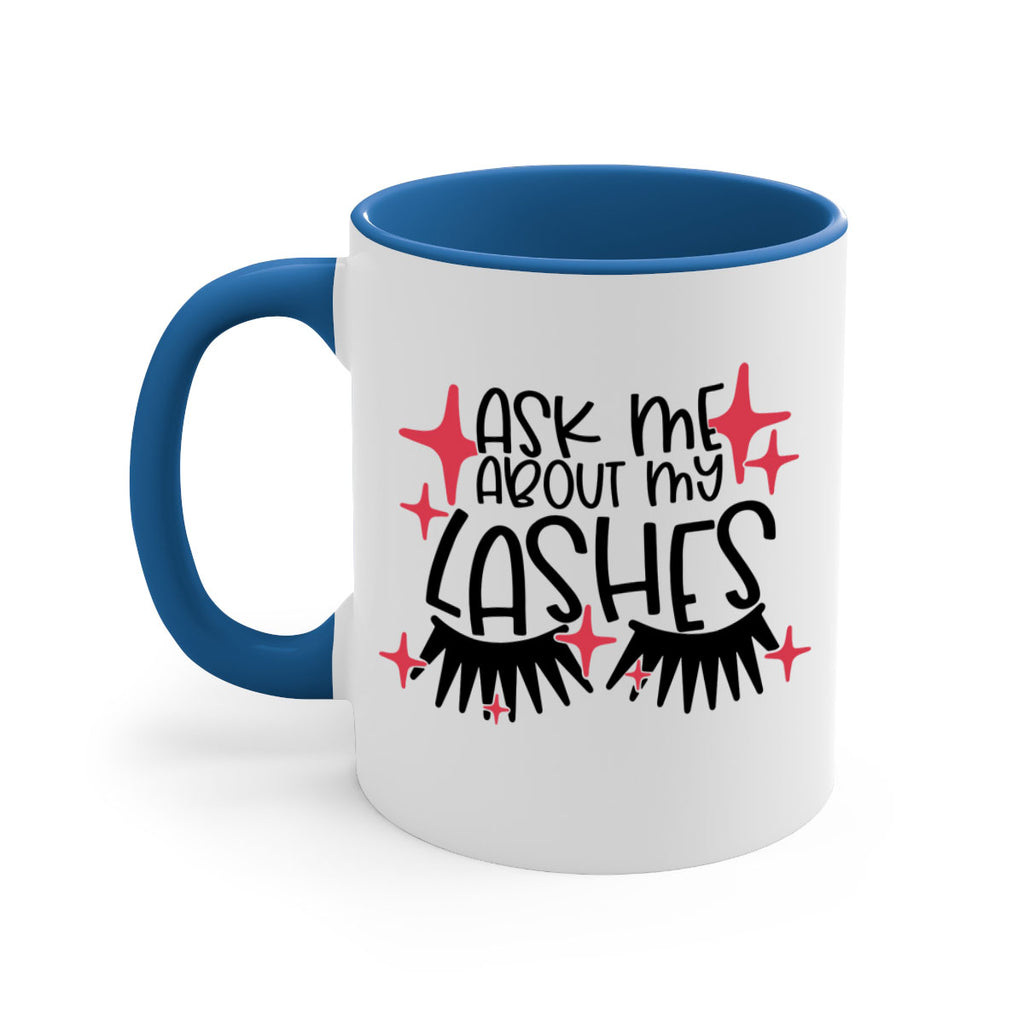 Ask Me About My Lashes Style 143#- makeup-Mug / Coffee Cup