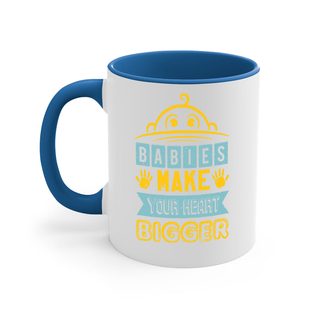 Babies make your heart bigger Style 17#- baby shower-Mug / Coffee Cup