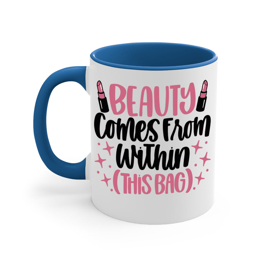 Beauty Comes From Within This Bag Style 138#- makeup-Mug / Coffee Cup