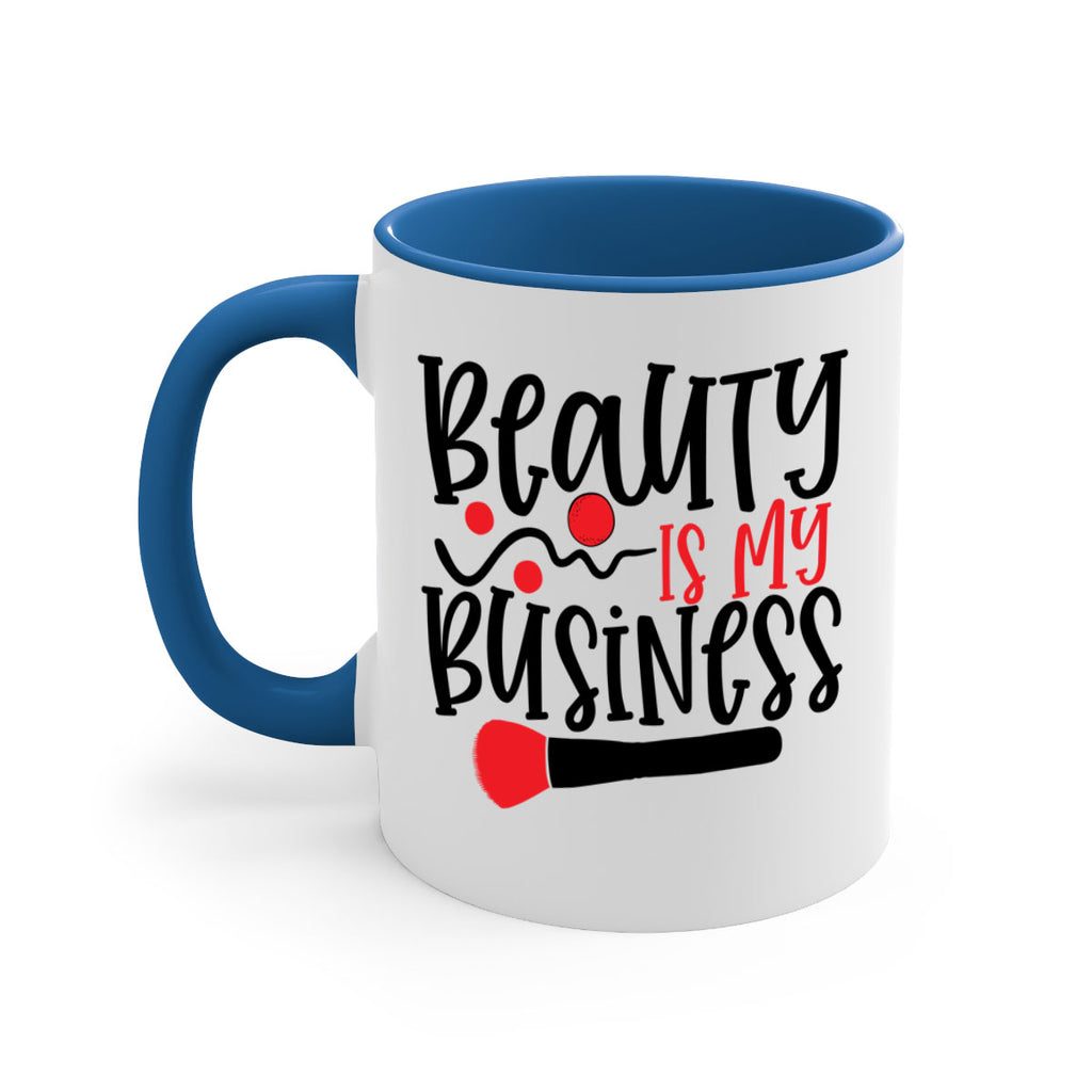 Beauty Is My Business Style 251#- makeup-Mug / Coffee Cup