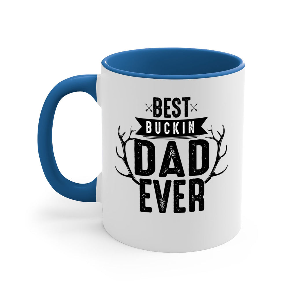 Best Buckin Dad ever 48#- dad-Mug / Coffee Cup