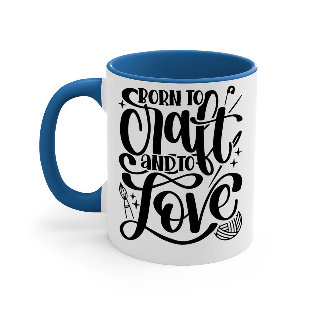 Born To Craft And To Love 46#- crafting-Mug / Coffee Cup