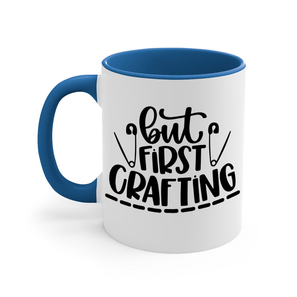 But First Crafting 45#- crafting-Mug / Coffee Cup