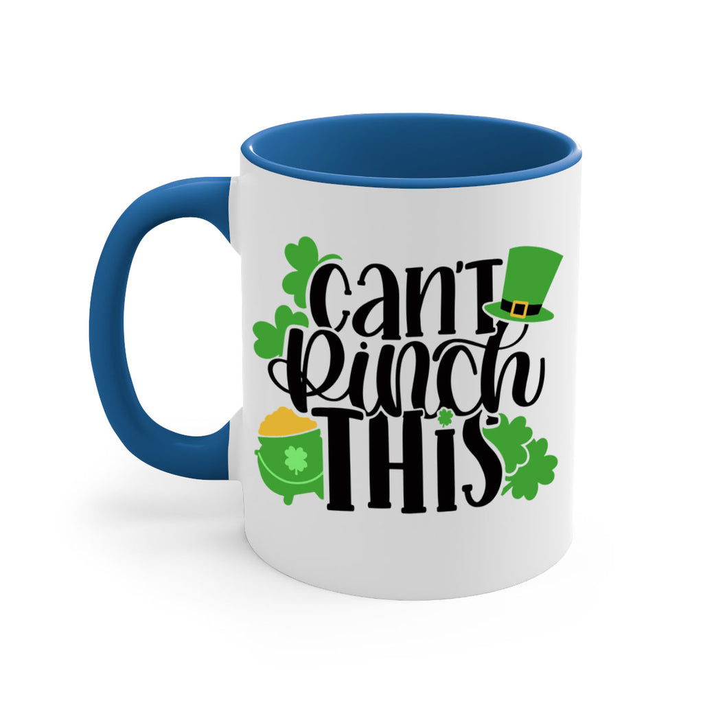 Cant Pinch This Style 103#- St Patricks Day-Mug / Coffee Cup