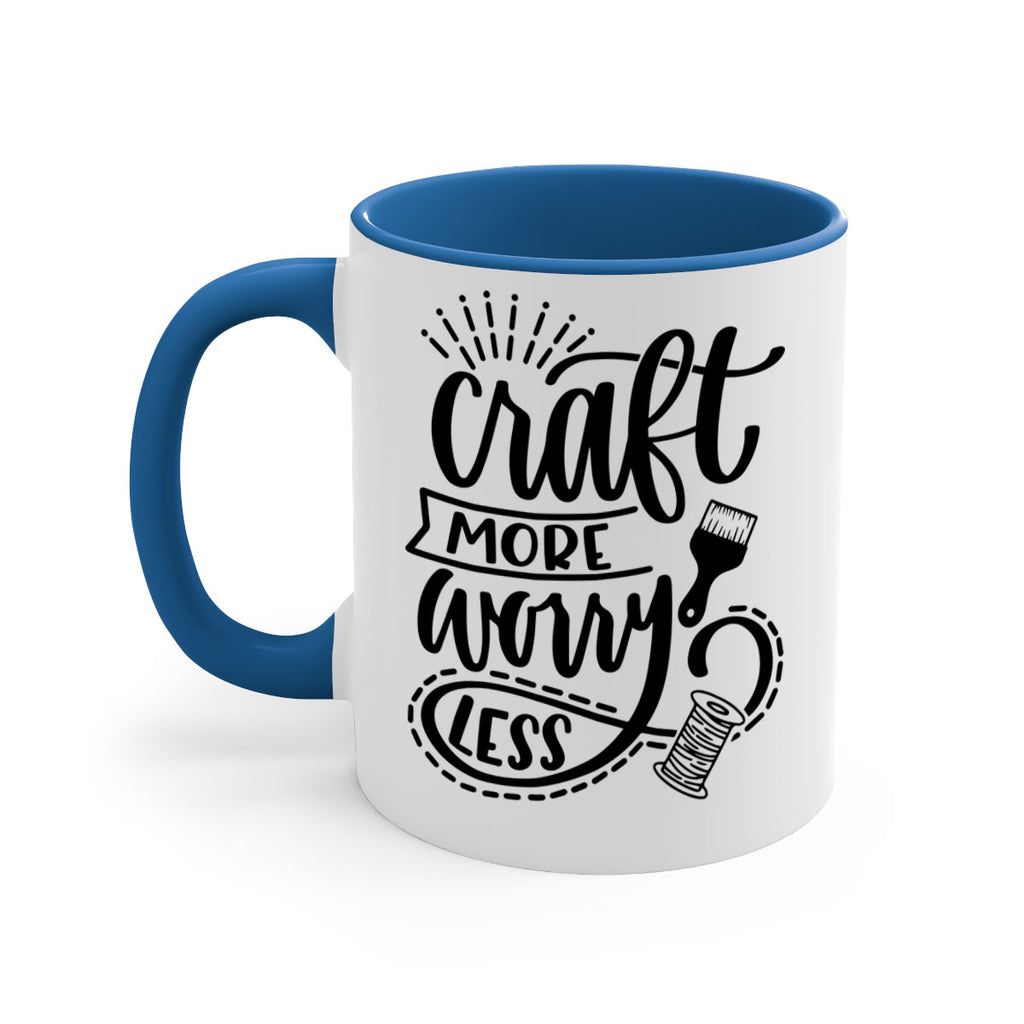 Craft More Worry Less 38#- crafting-Mug / Coffee Cup