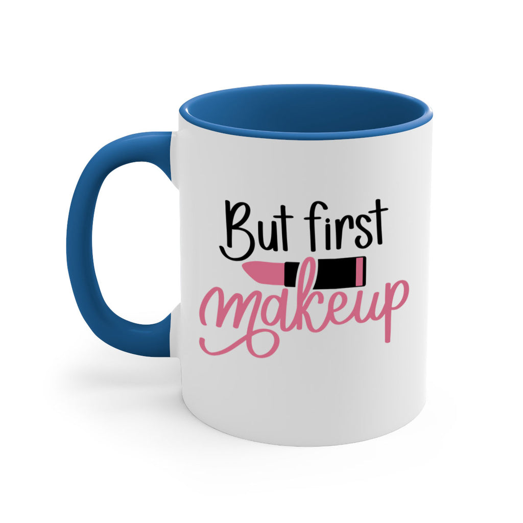 DXFBut First MakeupBut First Makeup Style 157#- makeup-Mug / Coffee Cup