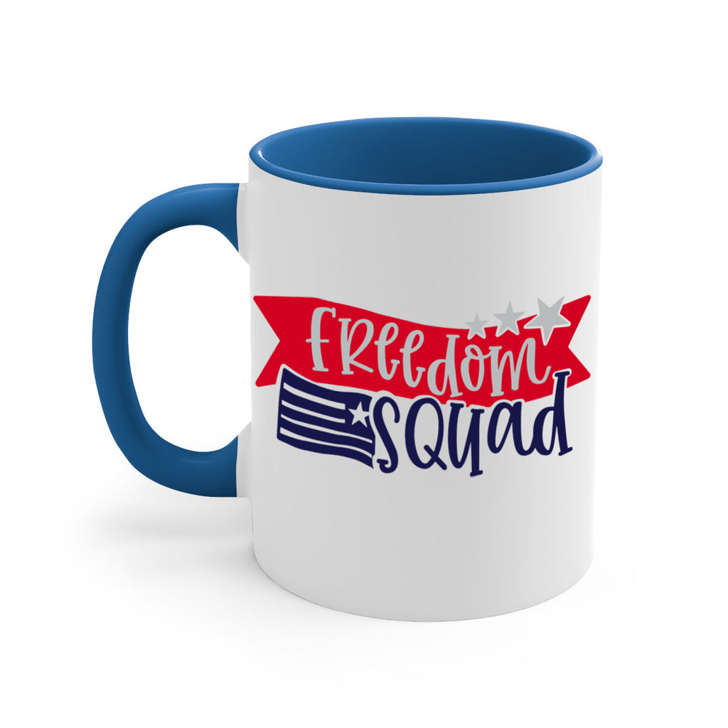 Freedom Squad Style 149#- 4th Of July-Mug / Coffee Cup