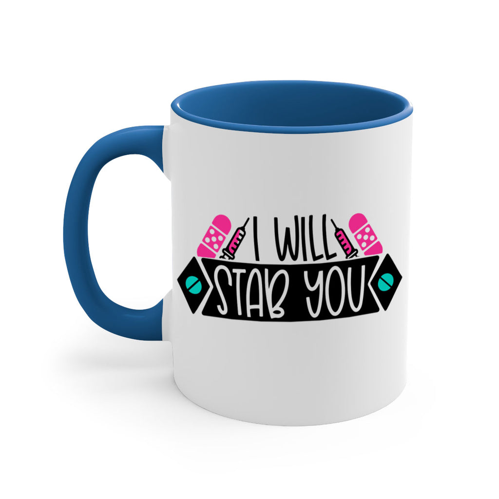 I Will Stab You Style Style 162#- nurse-Mug / Coffee Cup