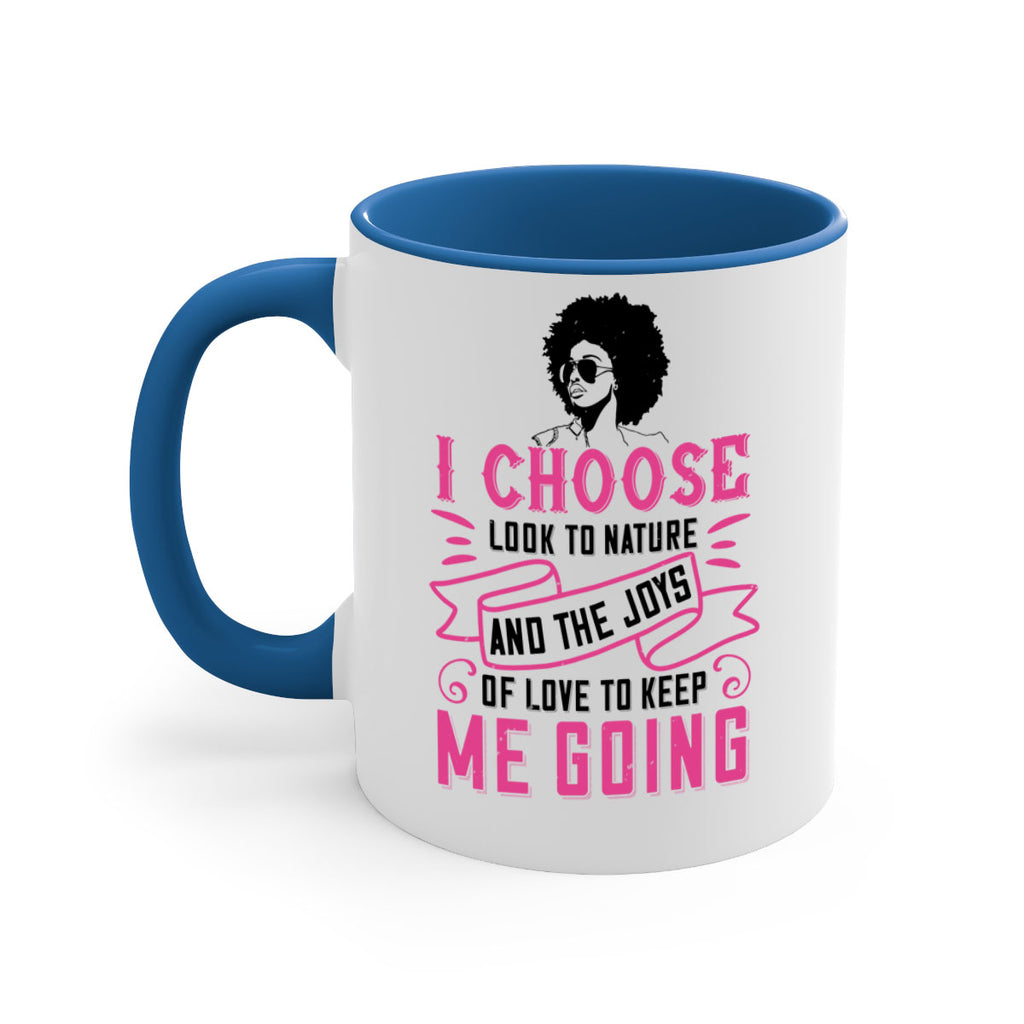 I choose to look to nature and the joys of love to keep me going Style 29#- Afro - Black-Mug / Coffee Cup
