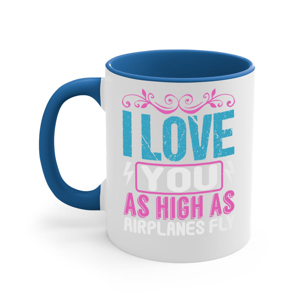 I love you as High as Airplanes Fly Style 229#- baby2-Mug / Coffee Cup