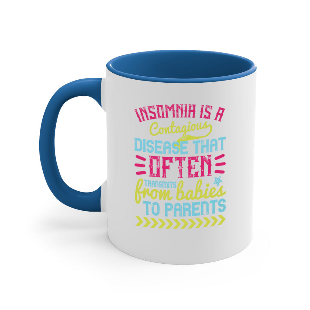 Insomnia is a contagious disease that often transmits from babies to parents Style 115#- baby2-Mug / Coffee Cup