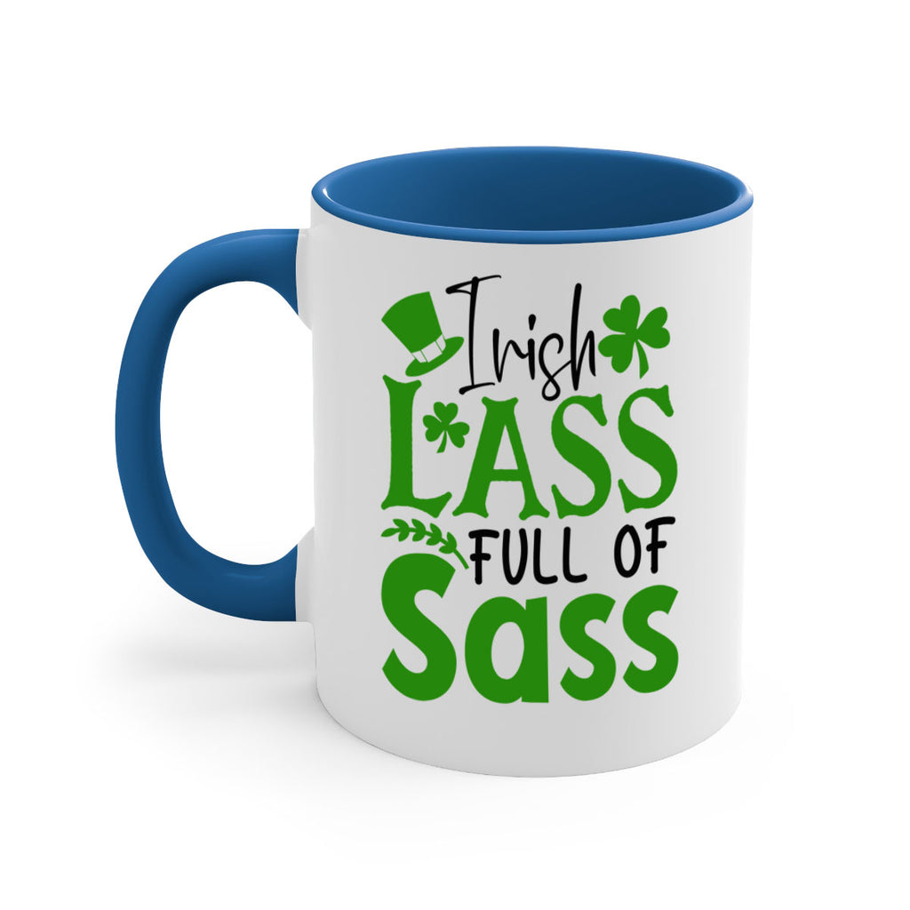 Irish Lass Full Of Sass Style 155#- St Patricks Day-Mug / Coffee Cup