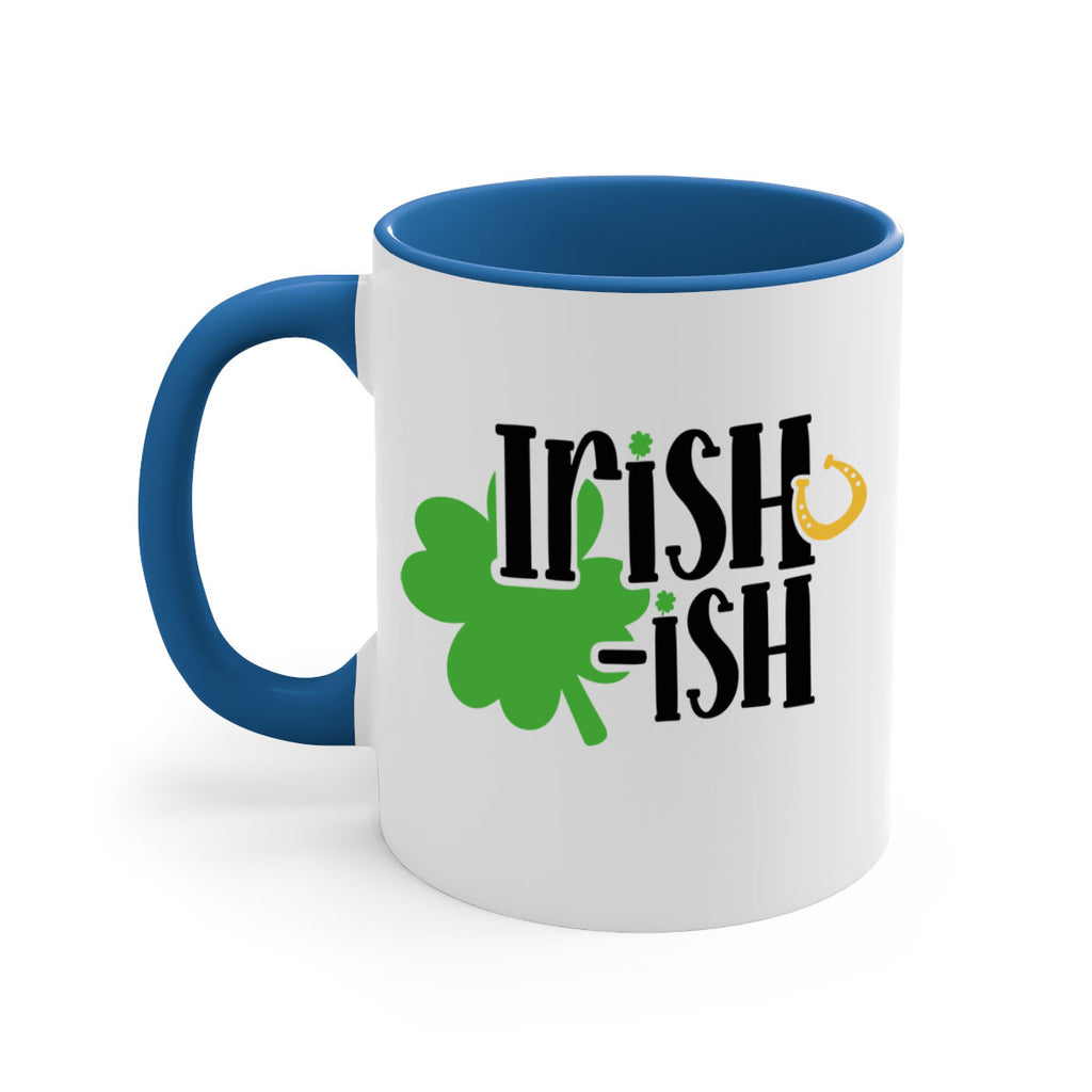 Irishish Style 78#- St Patricks Day-Mug / Coffee Cup