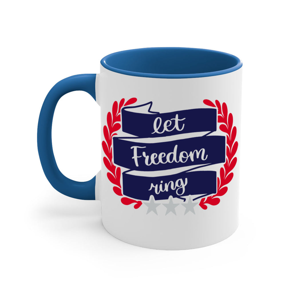 Let Freedom Ring Style 159#- 4th Of July-Mug / Coffee Cup