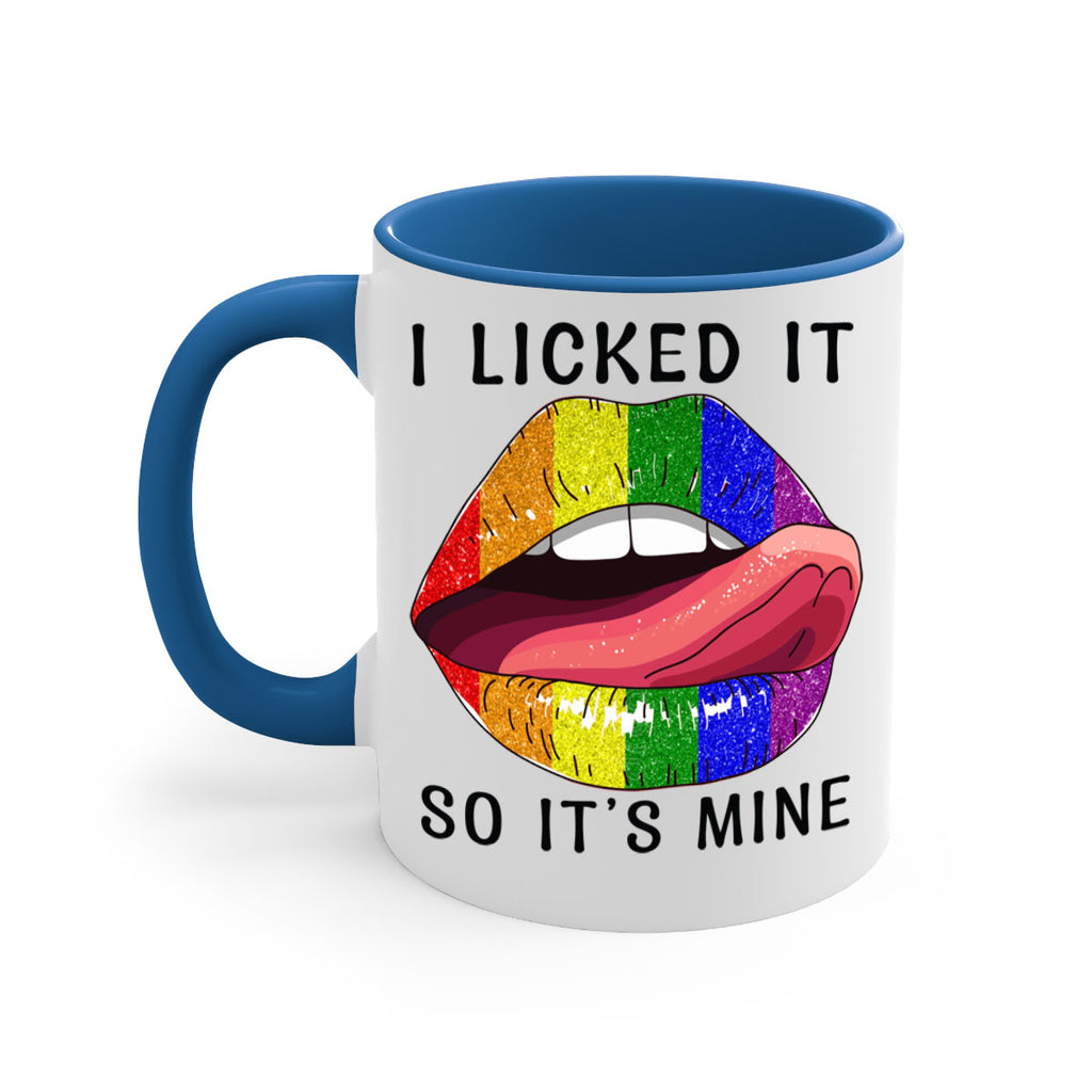 Lgbtq I Licked It So ItS Mine Pride Png 19#- lgbt-Mug / Coffee Cup