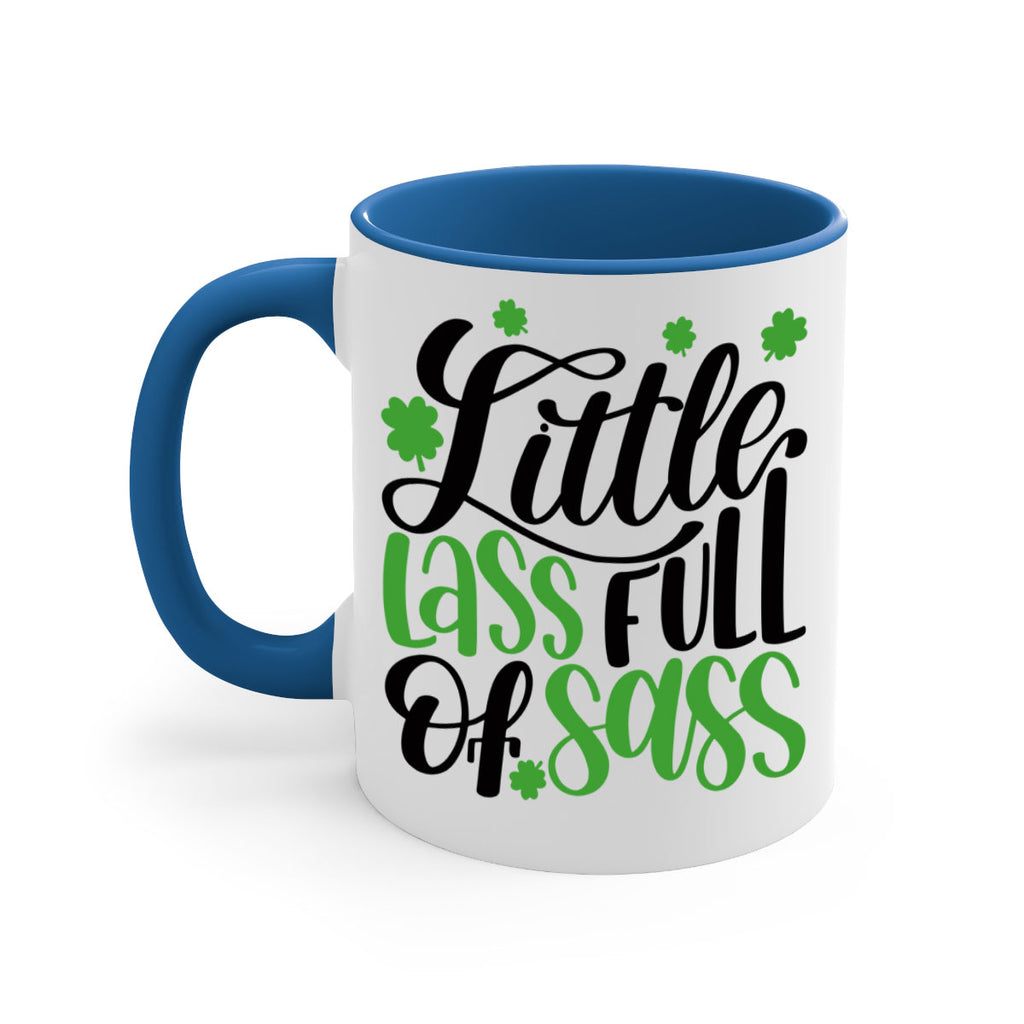 Little Lass Full Of Sass Style 69#- St Patricks Day-Mug / Coffee Cup