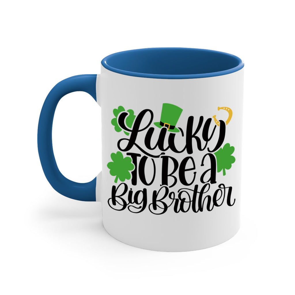 Lucky To Be A Big Brother Style 52#- St Patricks Day-Mug / Coffee Cup