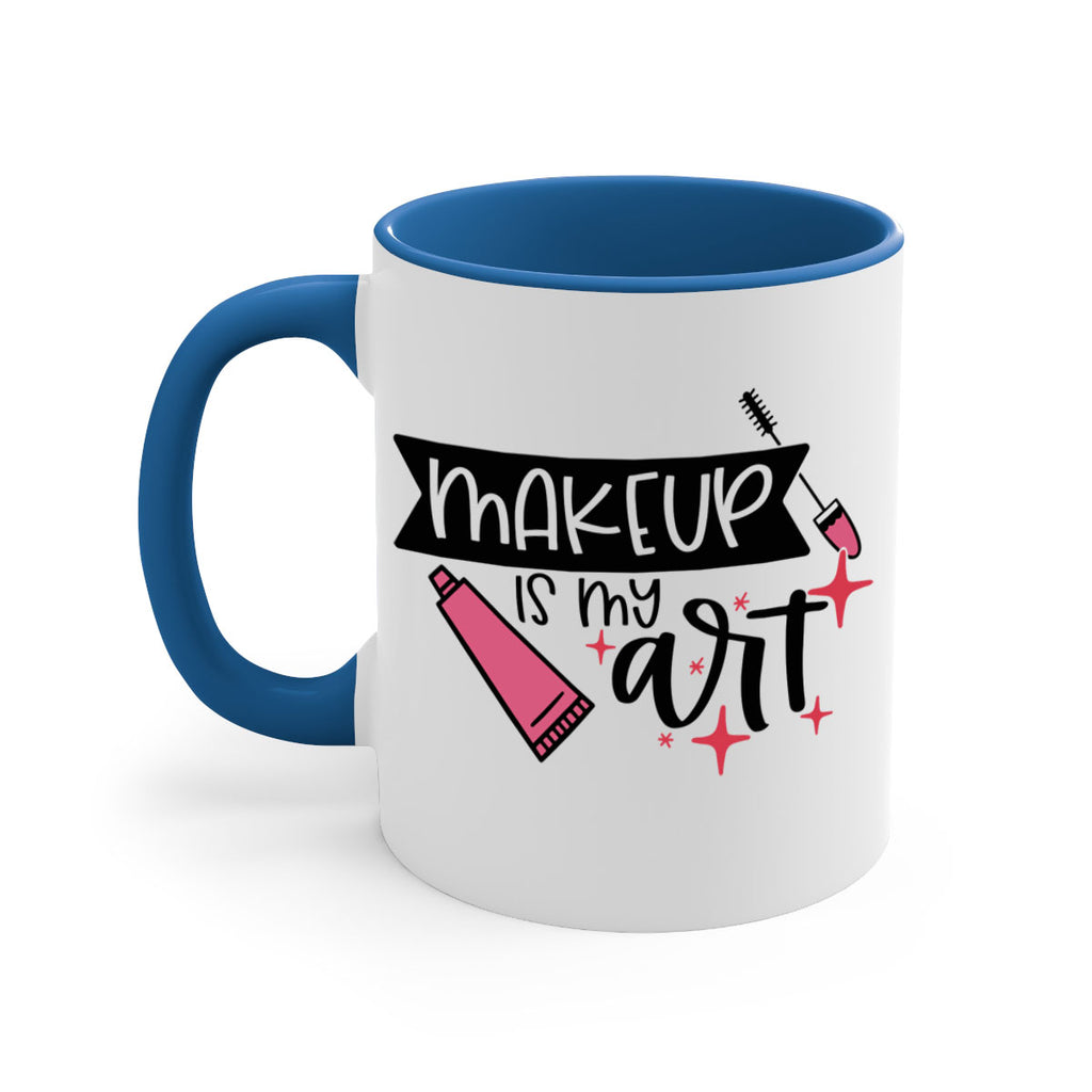 Makeup Is My Art Style 48#- makeup-Mug / Coffee Cup