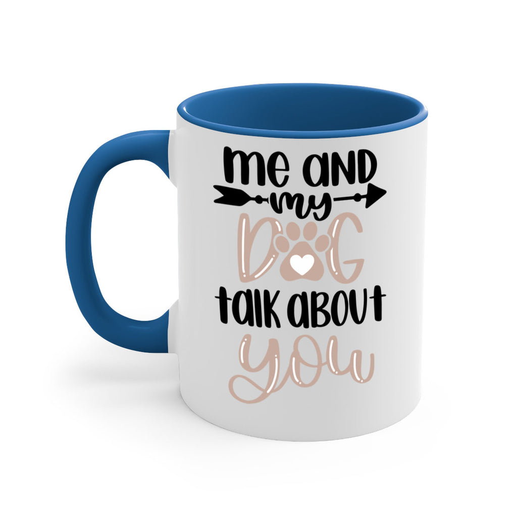 Me And Dog Talk Style 15#- Dog-Mug / Coffee Cup