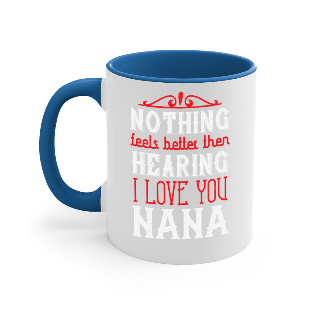 NOTHING feels better then 4#- grandma-Mug / Coffee Cup