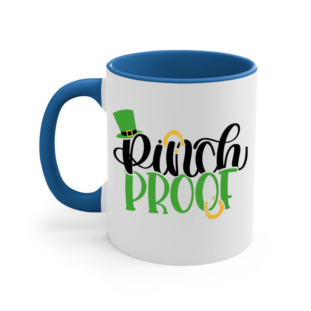 Pinch Proof Style 37#- St Patricks Day-Mug / Coffee Cup