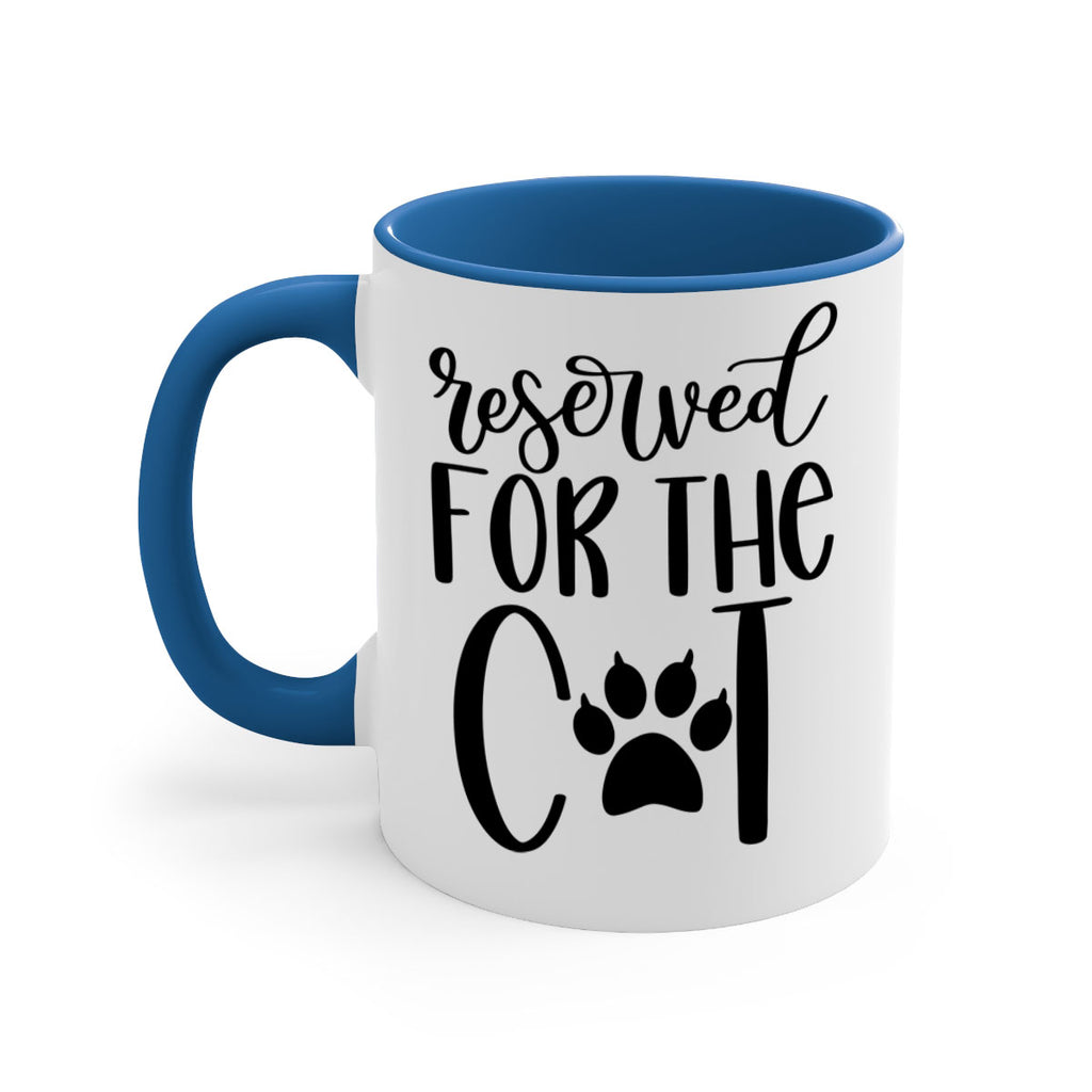 Reserved For The Cat Style 104#- cat-Mug / Coffee Cup