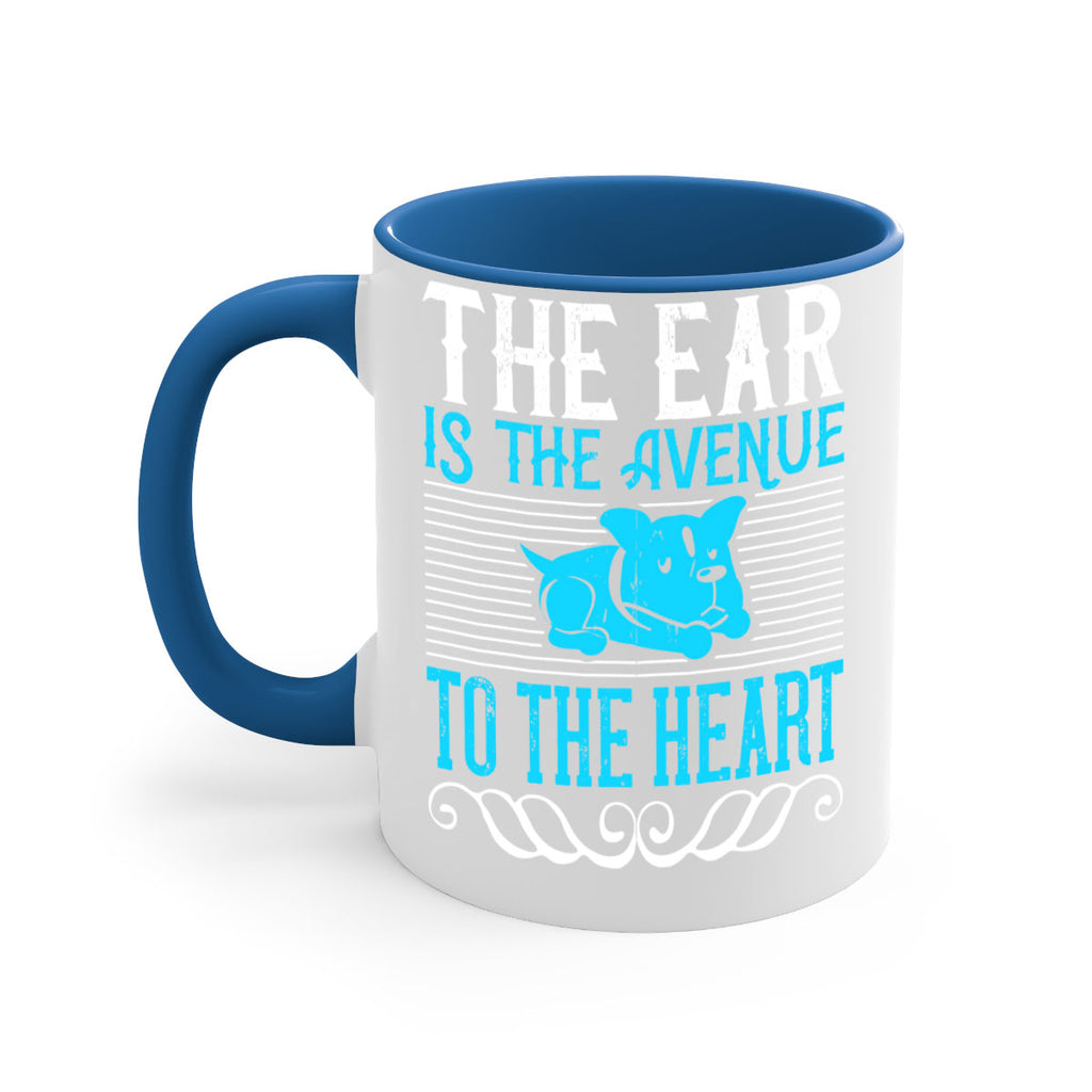 The ear is the avenue to the heart Style 20#- Dog-Mug / Coffee Cup