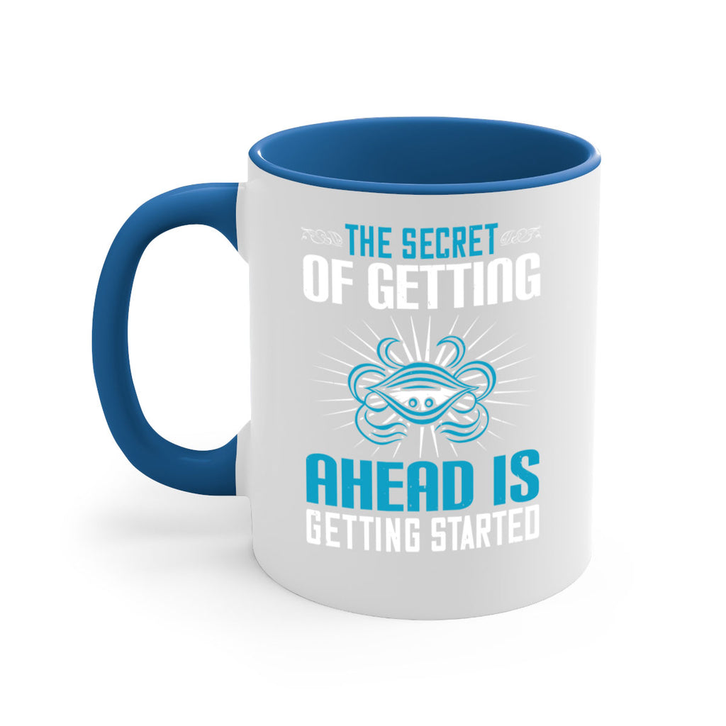 The secret of getting ahead is getting started Style 16#- motivation-Mug / Coffee Cup