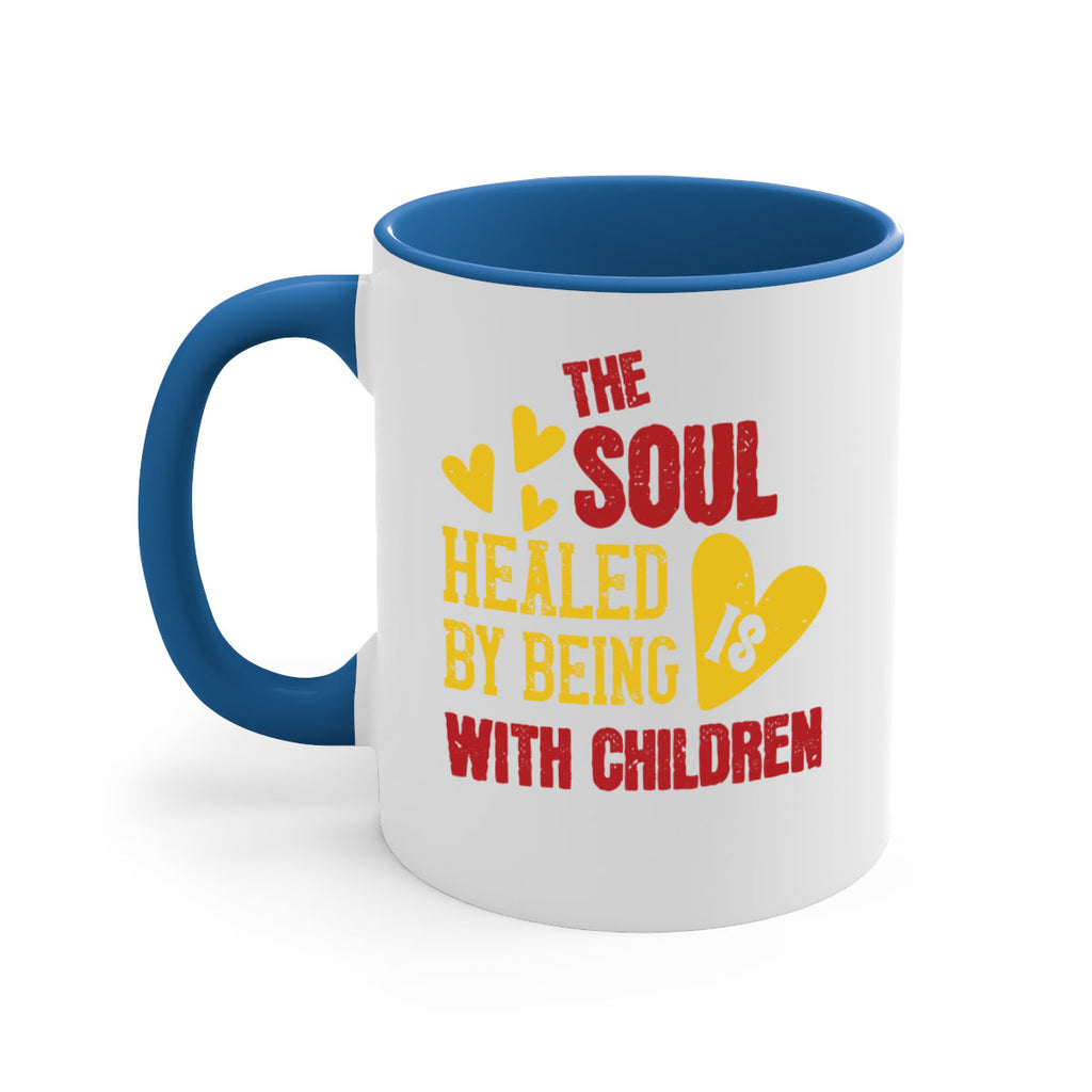 The soul is healed by being with children Style 14#- kids-Mug / Coffee Cup