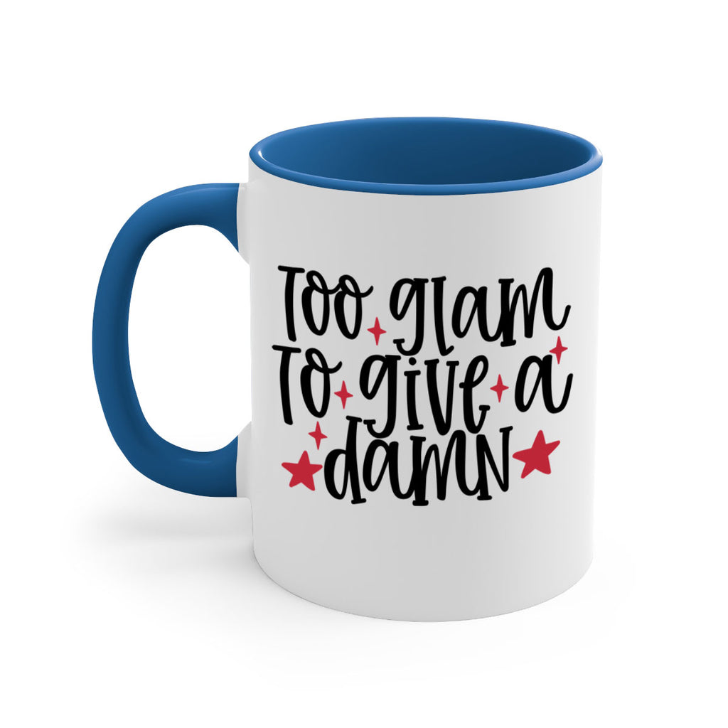 Too glam to give a damn design Style 215#- makeup-Mug / Coffee Cup