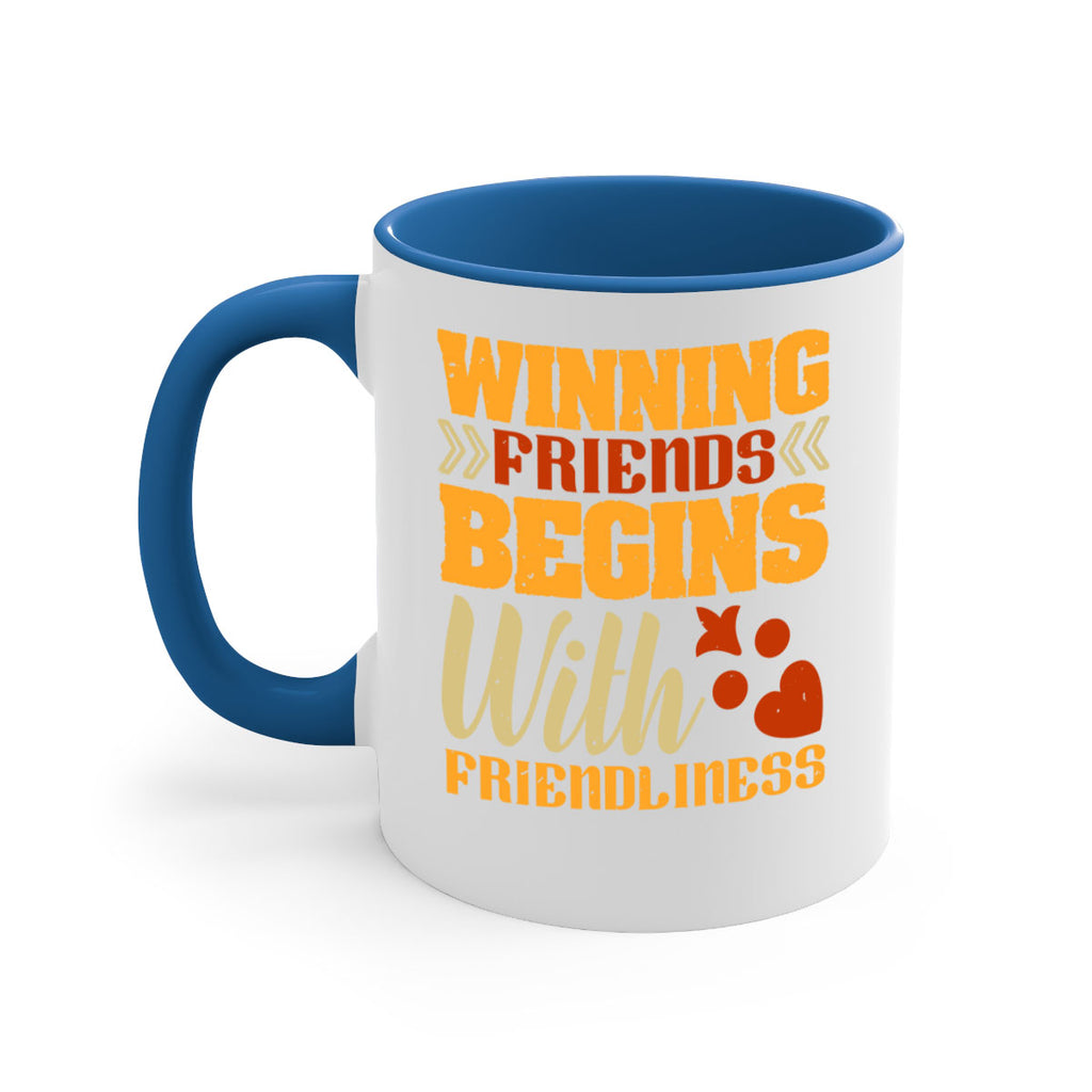 Winning friends begins with friendliness Style 25#- best friend-Mug / Coffee Cup