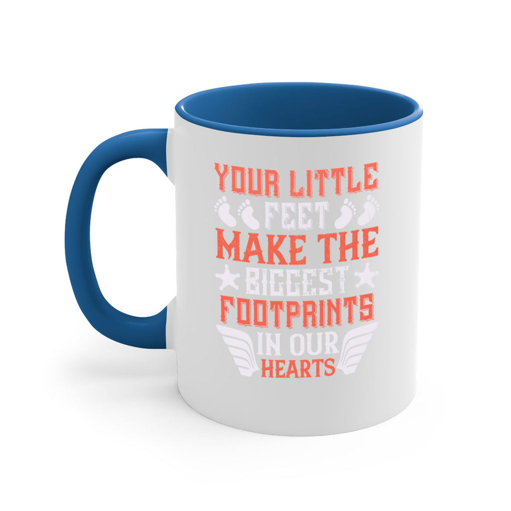 Your little feet make the biggest footprints in our hearts Style 1#- baby2-Mug / Coffee Cup