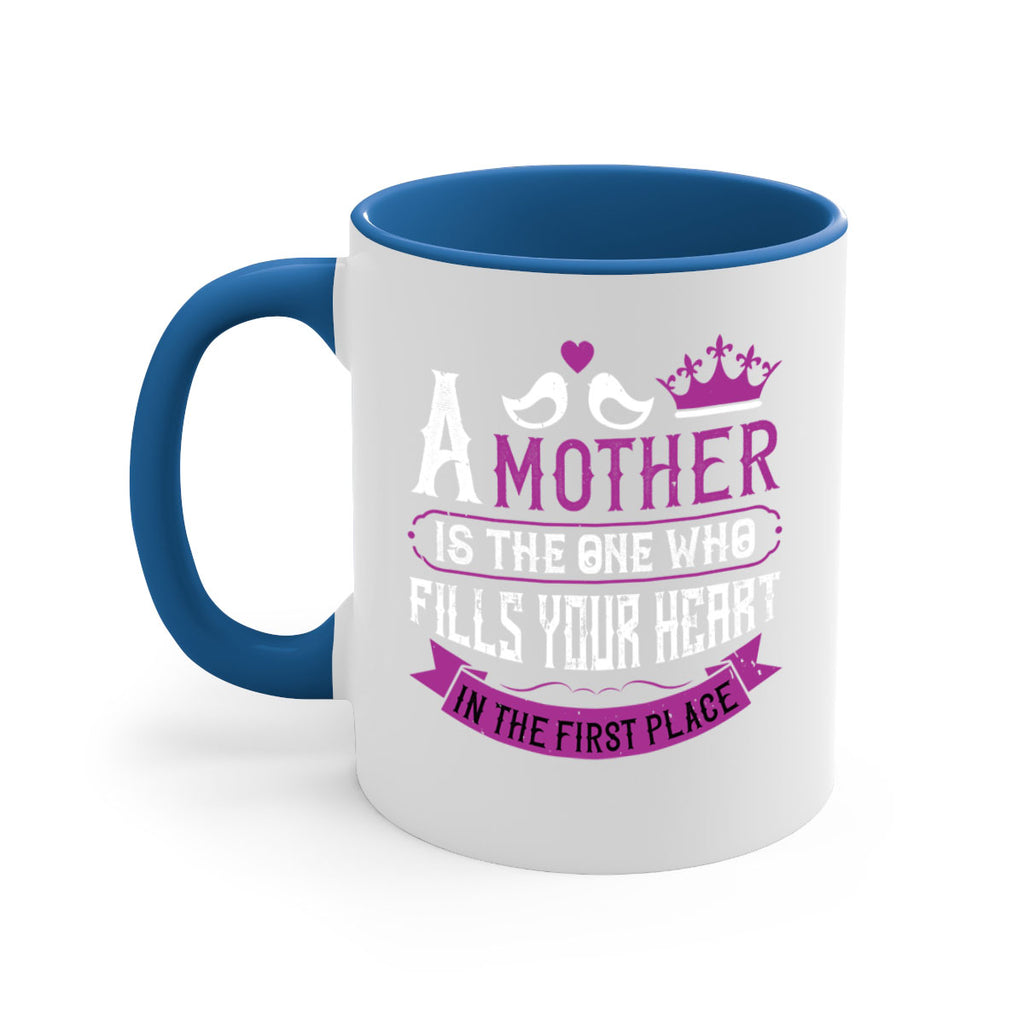 a mother is the one who 34#- mothers day-Mug / Coffee Cup