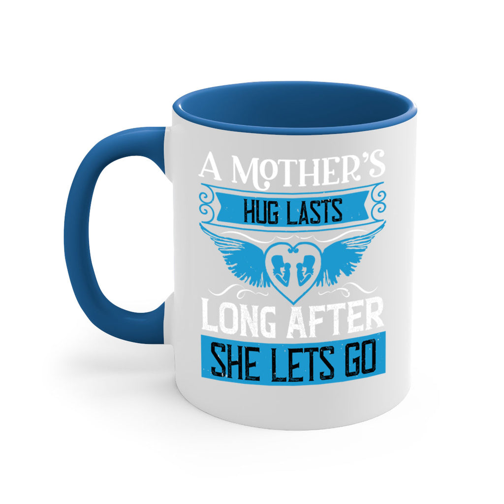 a mother’s hug lasts long 2#- mothers day-Mug / Coffee Cup