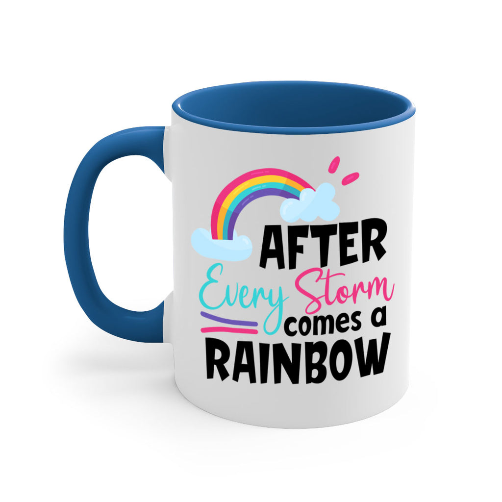 after every storm comes a rainbow Style 291#- baby2-Mug / Coffee Cup