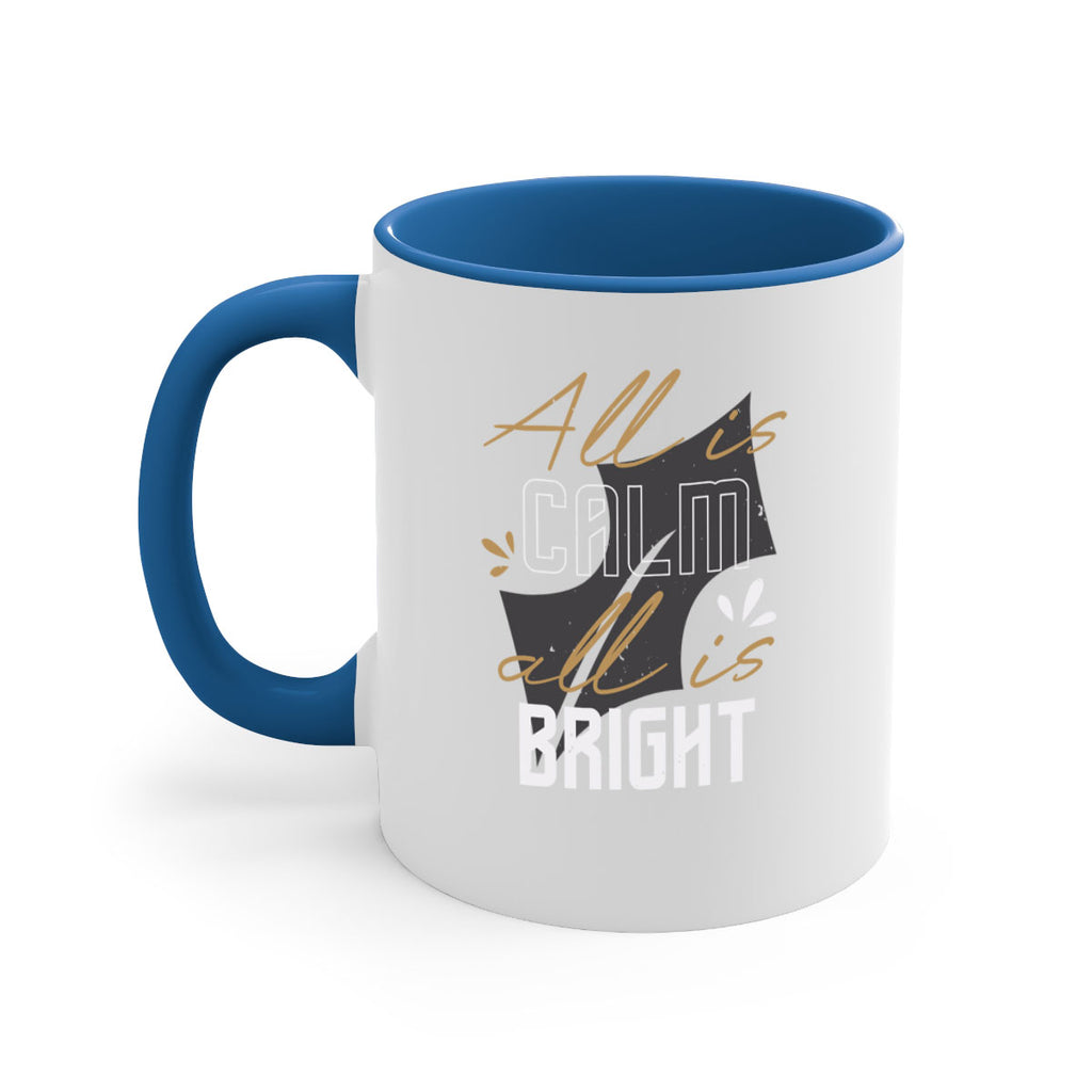 all is calm all is bright 394#- christmas-Mug / Coffee Cup