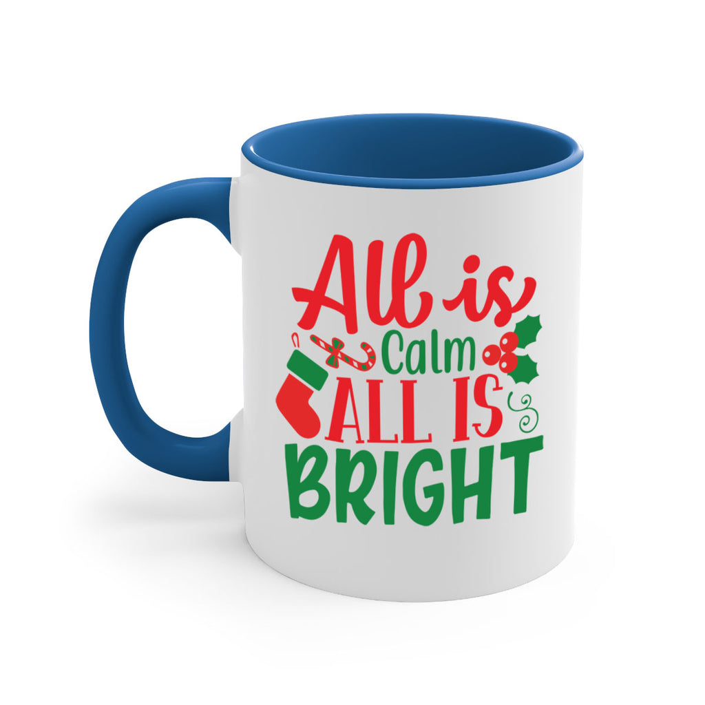 all is calm all is bright style 47#- christmas-Mug / Coffee Cup