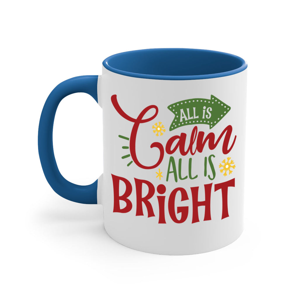 all is calm all is bright style 48#- christmas-Mug / Coffee Cup