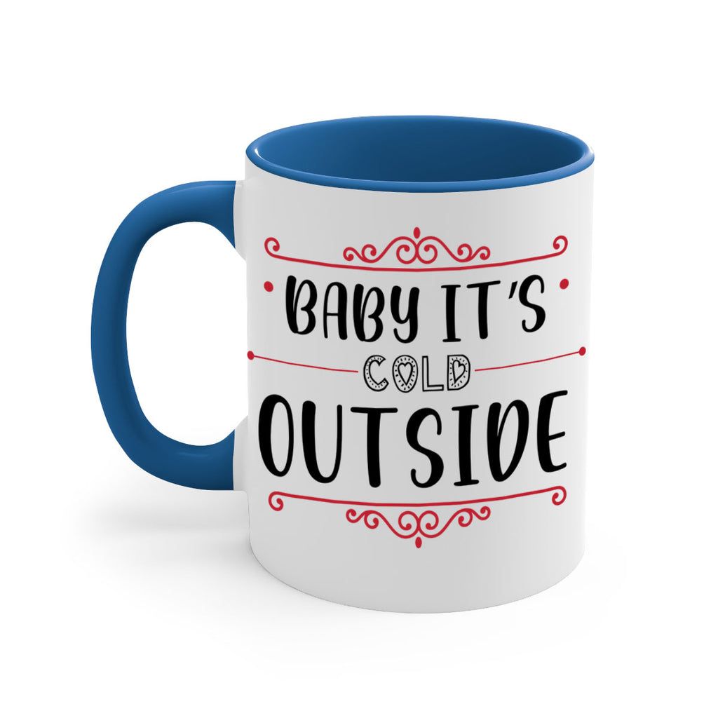 baby it s cold outside style 52#- christmas-Mug / Coffee Cup