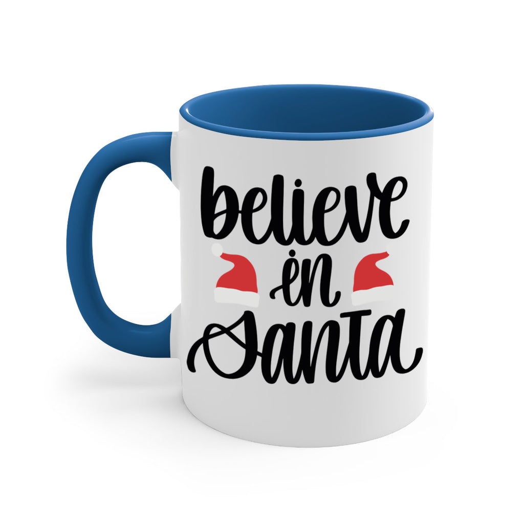 believe in santa 207#- christmas-Mug / Coffee Cup