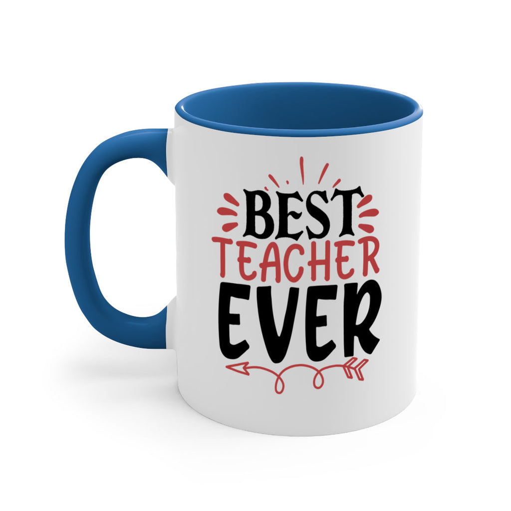 best teacher ever Style 119#- teacher-Mug / Coffee Cup