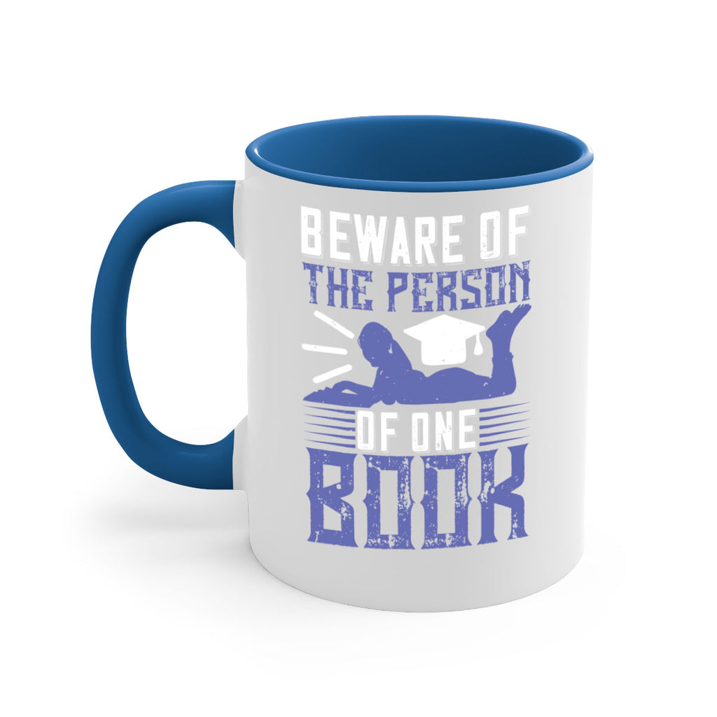 beware of the person of one book 76#- Reading - Books-Mug / Coffee Cup