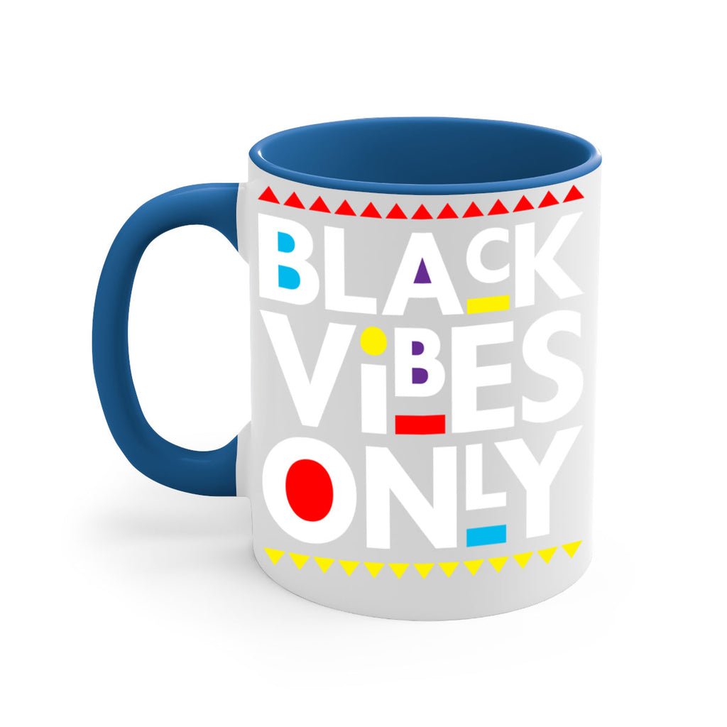 black vibes only 217#- black words - phrases-Mug / Coffee Cup