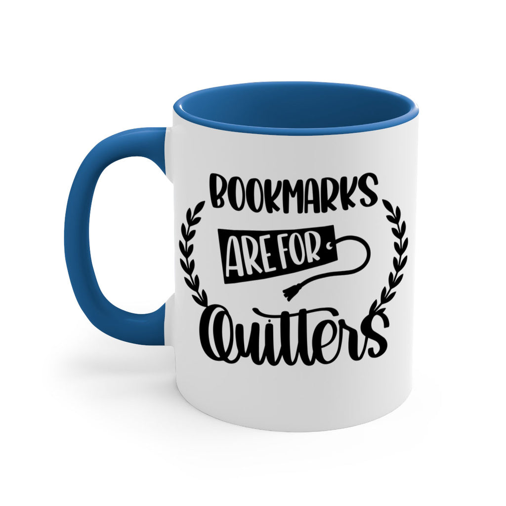 bookmarks are for quitters 48#- Reading - Books-Mug / Coffee Cup