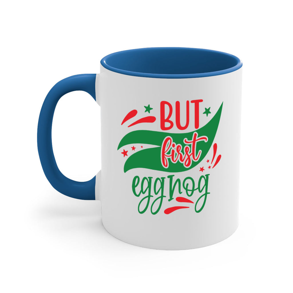 but first eggnog style 81#- christmas-Mug / Coffee Cup