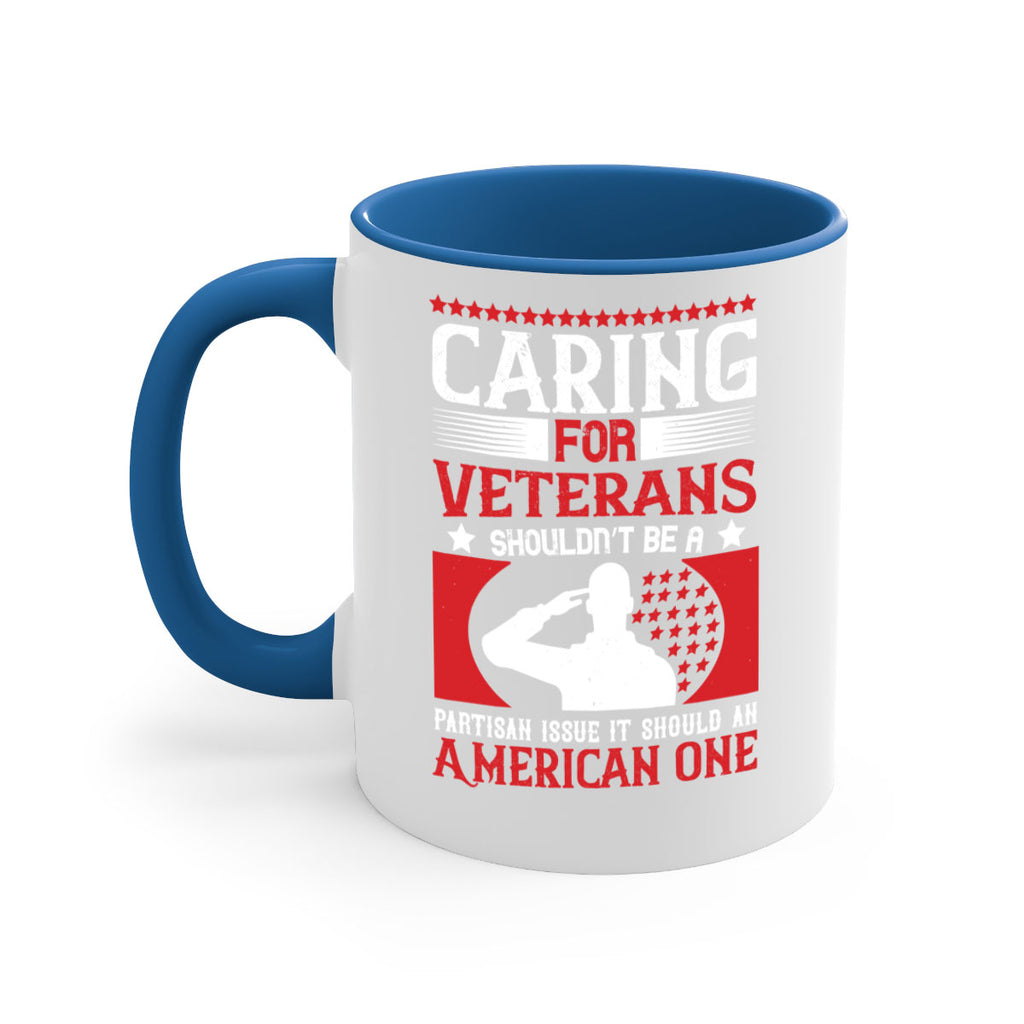 caring for veterans shouldn’t be a partisan issue it should an american one 68#- veterns day-Mug / Coffee Cup