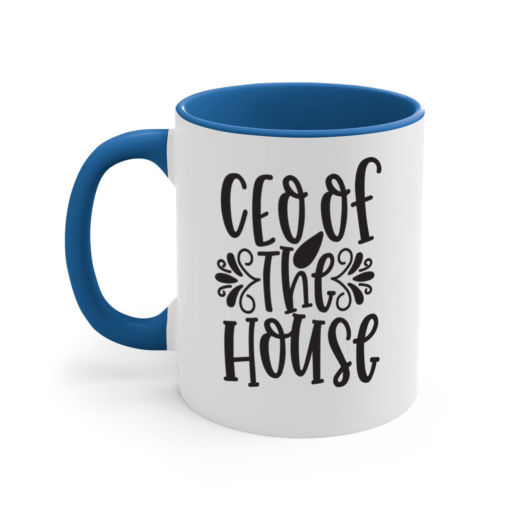 ceo of the house 411#- mom-Mug / Coffee Cup