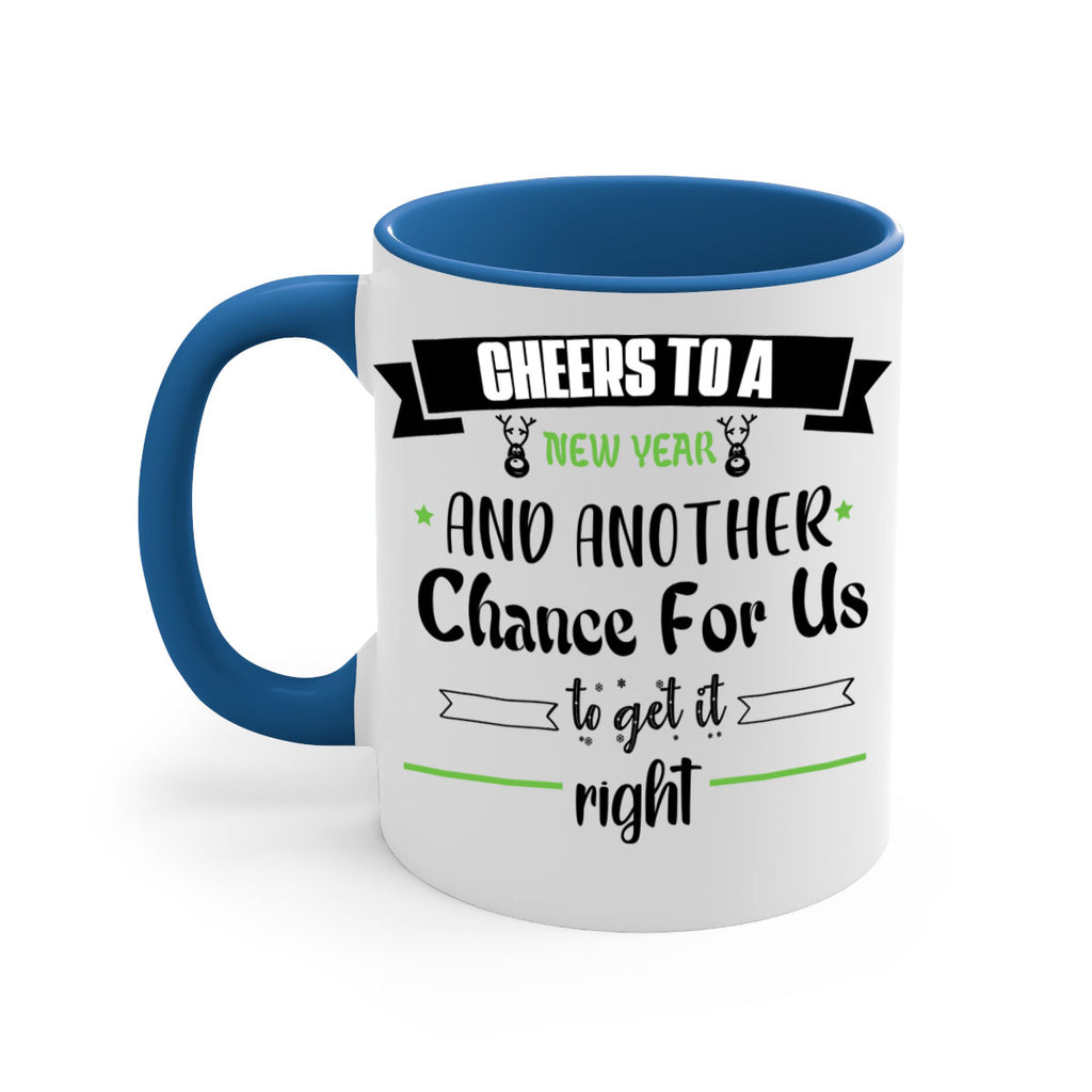 cheers to a new year and another chance for us to get it right style 88#- christmas-Mug / Coffee Cup