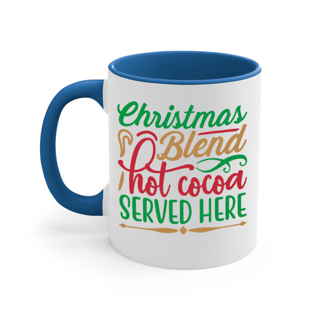 christmas blend hot cocoa served here 294#- christmas-Mug / Coffee Cup